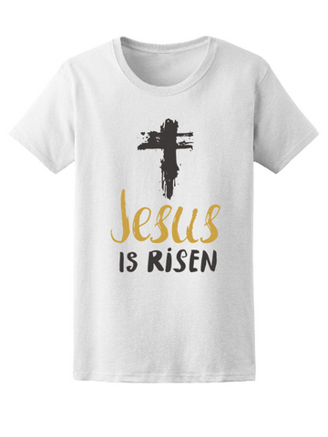Jesus Is Risen Tee Men's -Image by Shutterstock