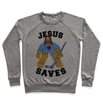JESUS SAVES (HOCKEY EDITION) CREWNECK SWEATSHIRT