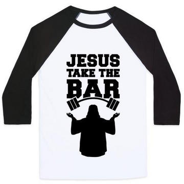 JESUS TAKE THE BAR UNISEX CLASSIC BASEBALL TEE