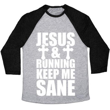 JESUS AND RUNNING KEEP ME SANE (WHITE INK) UNISEX TRI-BLEND BASEBALL TEE
