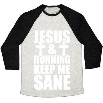 JESUS AND RUNNING KEEP ME SANE (WHITE INK) UNISEX TRI-BLEND BASEBALL TEE