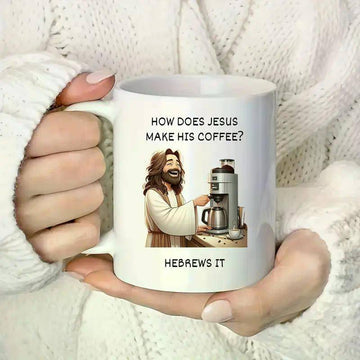 A Reusable "How Did Jesus Makeumor coffee tea mug, printed on both sides, perfect for religious humor lovers