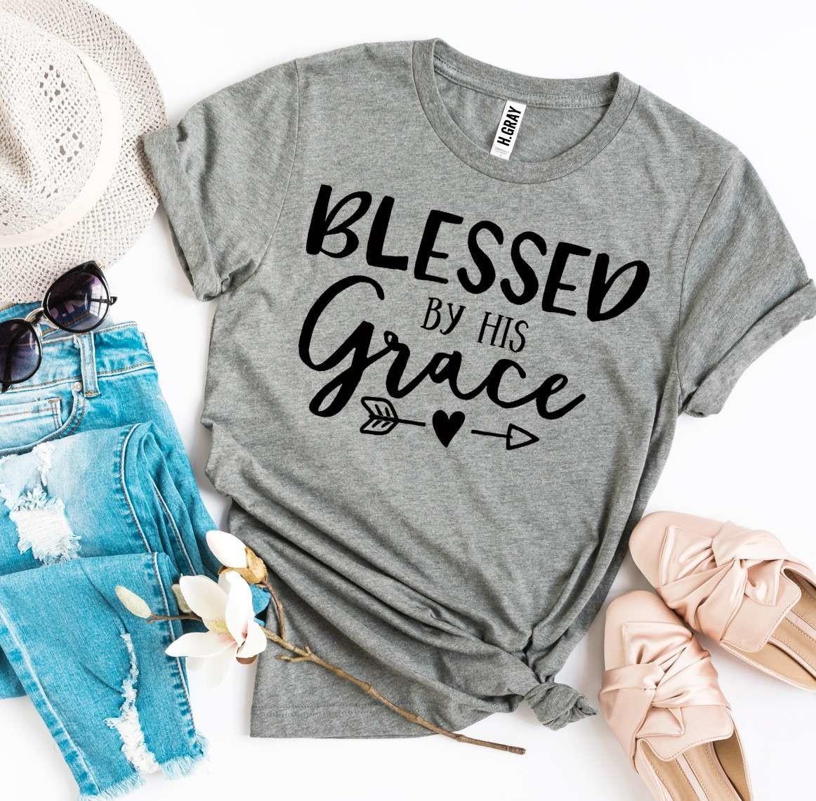 Blessed By His Grace T-shirt - Jesus Christ Heals